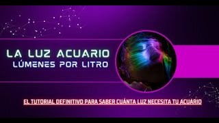 ⚡💡¿Cuántos lúmenes necesita mi acuario de agua dulce ¿Que Led vale para mi acuario Iluminación [upl. by Anauqal]