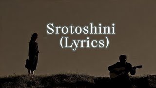 স্রোতস্বিনী  Srotoshini Lyrics  Encore। Bangla Song [upl. by Matilda]