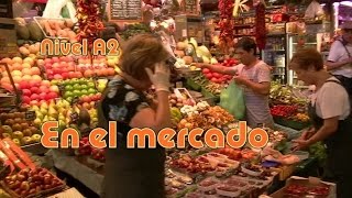 En el mercado Nivel A2 [upl. by Teador]