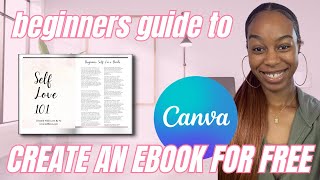 HOW TO CREATE AN EBOOK USING CANVA  HOW TO DESIGN EBOOK IN CANVA  BEGINNER CANVA TUTORIAL [upl. by Spanos122]