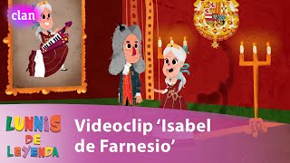 LUNNIS DE LEYENDA  Isabel de Farnesio Videoclip oficial [upl. by Ihsar110]