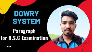 Dawry System paragraph for HSC Examination  English 2nd Paper  hsc  Ahsanul Islam [upl. by Bradney]