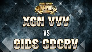 XCN VVV XGATE ENSKY VS GIDS CDCRV  PBCL 2018 QUALIFIER CEPRAKKKKK [upl. by Enyrat]