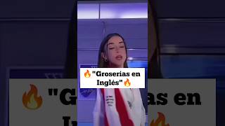 🔥quotGroserías en inglésquot🔥 shortvideo aesthetic saquenmedelflop viral apoyoplisss [upl. by Ylen]