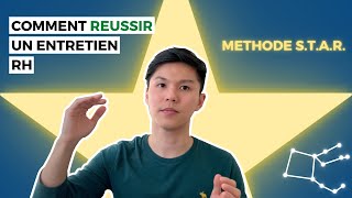 Comment réussir son entretien dembauche  La méthode STAR [upl. by Sabine]