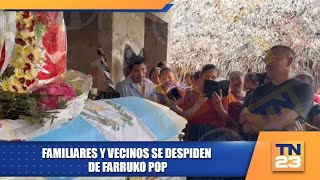 Familiares y vecinos se despiden de Farruko Pop [upl. by Sebastien703]