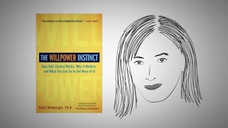 Get yourself to take action THE WILLPOWER INSTINCT by Kelly McGonigal PhD [upl. by Corliss979]