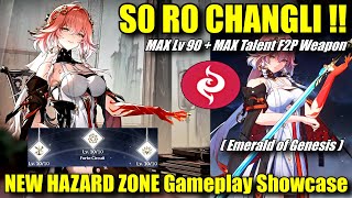 S0 R0 CHANGLI IS INSANE  MAX Lv 90  Talent F2P Weapon New Hazard Zone Rotation Gameplay Showcase [upl. by Etak]