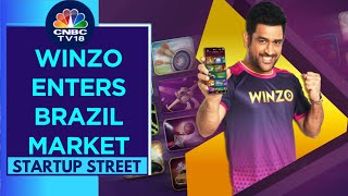 WinZO Expands Its Presence In Brazil Amid Taxation Hurdles In India  Startup Street  CNBC TV18 [upl. by Nelehyram407]