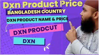 Dxn Product price list bd  Dxn all product Price list for bangladesh country Dxneworld1m [upl. by Vilberg]