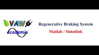 Regenerative Braking System Simulation using MatlabSimulink [upl. by Mather]