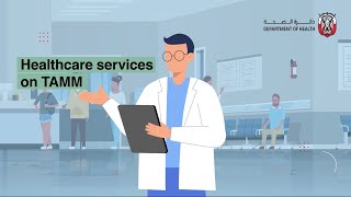 Healthcare services on TAMM  Department of Health  Abu Dhabi [upl. by Andromada]