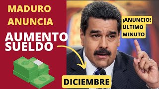 Maduro ANUNCIA AUMENTO SALARIO MINIMO hoy Diciembre [upl. by Odel842]