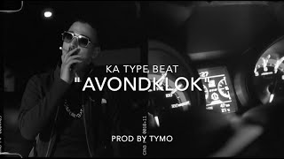 KA Type Beat quotAvondklokquot  Storytelling Rap Beat  prod Tymo [upl. by Rivers]