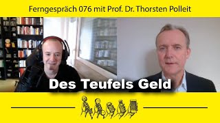 TEASER Des Teufels Geld mit Prof Dr Thorsten Polleit Ferngespräch 076 [upl. by Akimahs400]