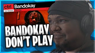 Bandokay  Dont Play Live Session  Vevo ctrl REACTION [upl. by Barnet182]