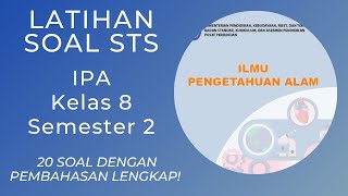 Latihan Soal STS IPA Kelas 8 Semester 2 Kurikulum Merdeka Dengan Pembahasan Lengkap [upl. by Neelak]