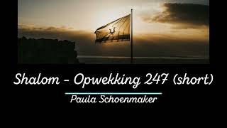 Shalom  Short Version  Opwekking 247  Paula Schoenmaker [upl. by Schechter]