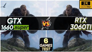 GTX 1660 SUPER VS RTX 3060 TI  Test In 6 Games  1440P  2K [upl. by Georas]