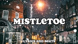 Mistletoe  Justin Bieber lyrics [upl. by Dulcie]