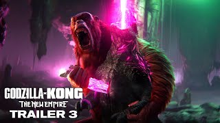 Godzilla x Kong  The New Empire  Trailer 3 [upl. by Agretha749]