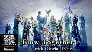 【FF14】Flow Together 英語日本語 歌詞付き [upl. by Leoni]