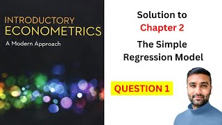 Simple Regression Model Q1 From the textbook Introductory Econometrics  A Modern Approach [upl. by Atinas109]