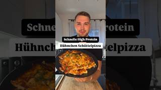 195g Eiweiß  Hühnchen Schüttelpizza 🍕🍗 highprotein abnehmen [upl. by Toth]