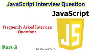 JavaScript Interview Questions Part2 [upl. by Sabella]