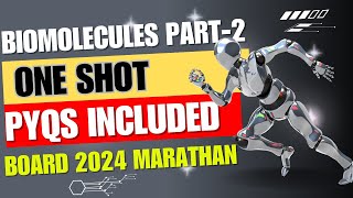 BIOMOLECULES  ONE SHOT  CLASS12  BOARD 2024  NEET  JEE  ONE SHOT  ZERO TO HERO SERIES [upl. by Debarath682]