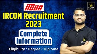 IRCON Recruitment 2023  Civil Engineering  Complete Information By Shubham Sir [upl. by Peder]