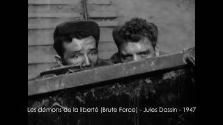 1947  Les démons de la liberté Brute force de Jules Dassin [upl. by Sabelle]