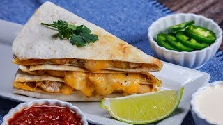 Deliciosas Quesadillas de Pollo y Queso [upl. by Hynes]