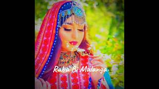 Rababi Malangslowedreverbpashto song by ghanam rang [upl. by Cissie]