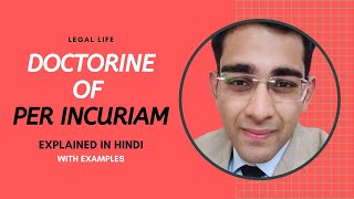 MEANING OF DOCTORINE OF PER INCURIAM IN HINDI  WITH EXAMPLES  JUDGMENTS OF THE SUPREME COURT [upl. by Enirrok369]