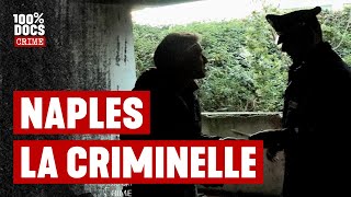 NAPLES La MAFIA LOCALE a infiltré toute la société [upl. by Gudrin]