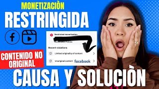 COMO QUITAR MONETIZACIÓN RESTRINGIDA EN FACEBOOK POR CONTENIDO NO ORIGINAL CAUSA Y SOLUCIÓN reels [upl. by Halihs]