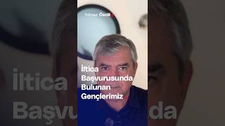 İltica Başvurusunda Bulunan Gençlerimiz  Yılmaz Özdil [upl. by Barcellona]