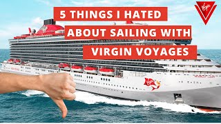 5 Things I HATED About Virgin Voyages  Virgin Voyages Scarlet Lady Adults Only Cruise Ship [upl. by Anele]