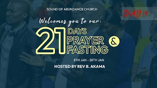 21 days of Fasting and Prayer  SOUND OF ABUNDANCE CHURCH  Day 17 [upl. by Aihseuqal746]