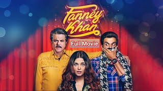 Fanney Khan Full Comedy moviefunnymovie comedymovie [upl. by Edivad491]