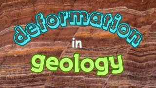 Deformation in geology  deformation types  process of deformation  results of deformation [upl. by Kelwen]