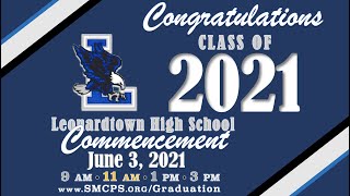 Leonardtown High School Class of 2021 11 AM Commencement [upl. by Rehposirhc]