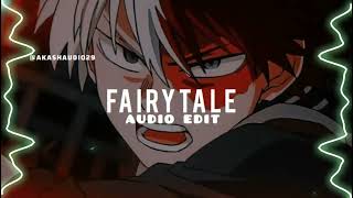 FAIRYTALE AUDIO EDIT AKASHAUDIO29 [upl. by Vicky197]