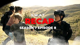 SWAT Season 7 Episode 8 Recap [upl. by Ansel]