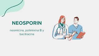 Neosporin neomicina polimixina B y bacitracina  Drug Rx Información SpanishEspañol [upl. by Ameerahs922]