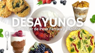 Desayunos Saludables para Bajar de Peso Fáciles y Rápidos [upl. by Ttemme]