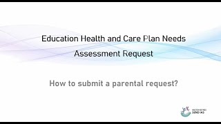 How to submit a parental request for an EHC Needs Assessment [upl. by Nela]