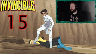 InEvitable Invincible Episode 15  REACTION [upl. by Leanahtan]