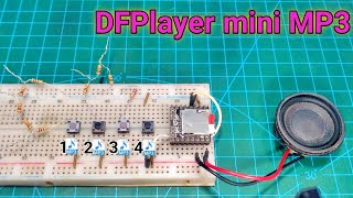 How to Playing Specific sound with Push Button using DFPlayer mini MP3 [upl. by Roland]